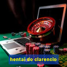 hentai do clarencio